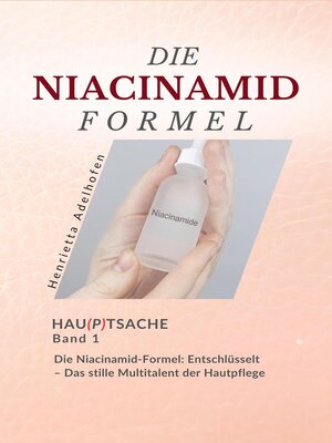 cover image of Die Niacinamid-Formel